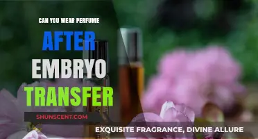 Embryo Transfer: Can You Wear Perfume?