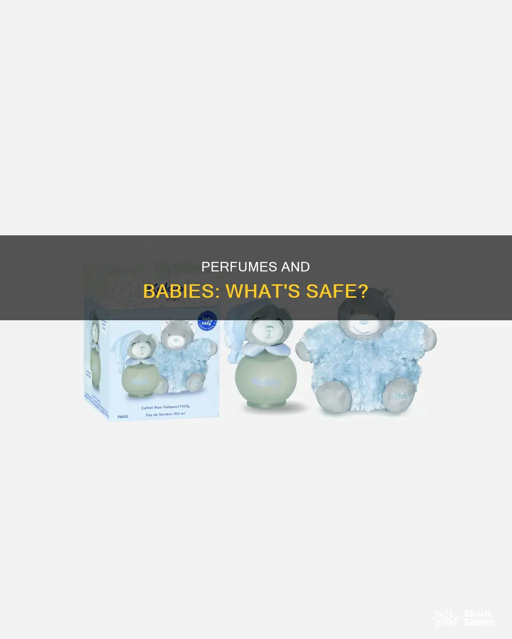 can you wear perfume around a baby