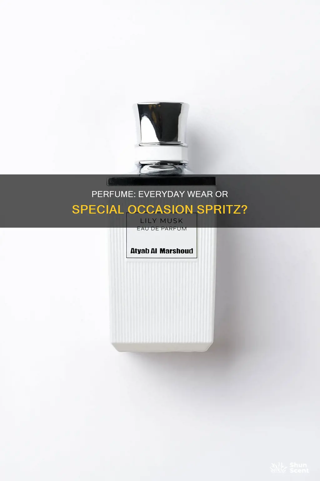 can you wear perfume everyday