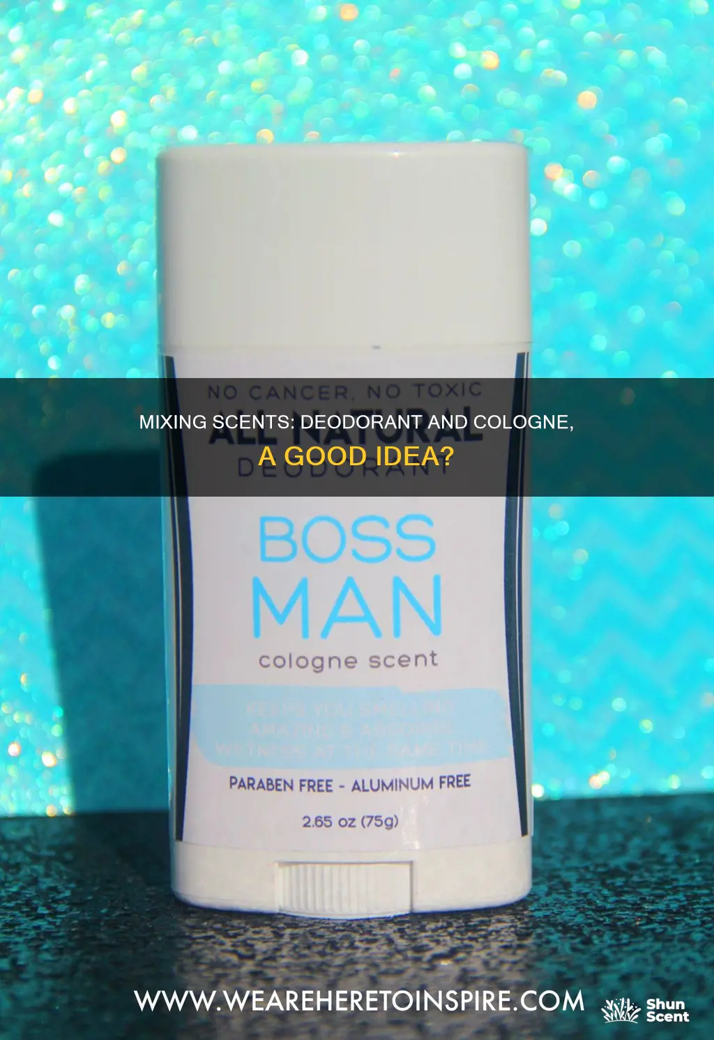 can you wear scented deodorant with cologne