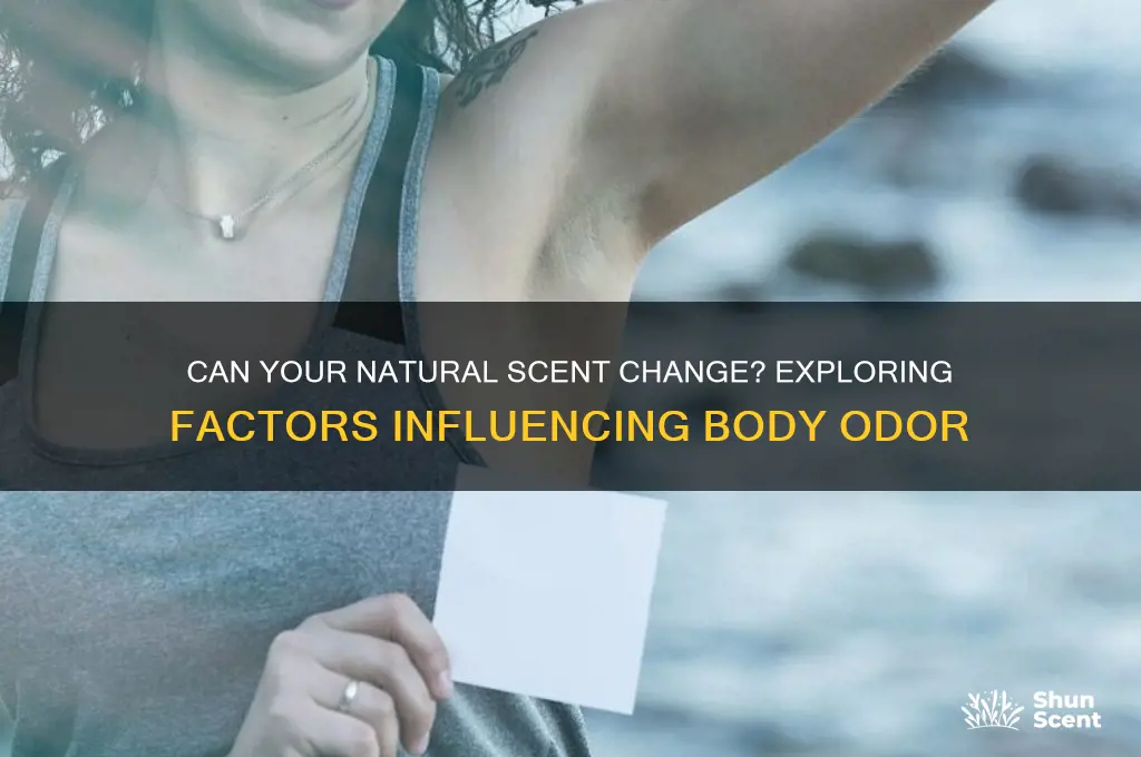 can your natural scent change
