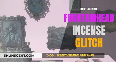 Fountainhead Incense Glitch: Why Won't It Activate?