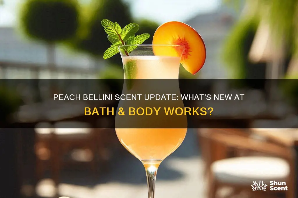 did bath and bodyworks change their scent for peach bellini