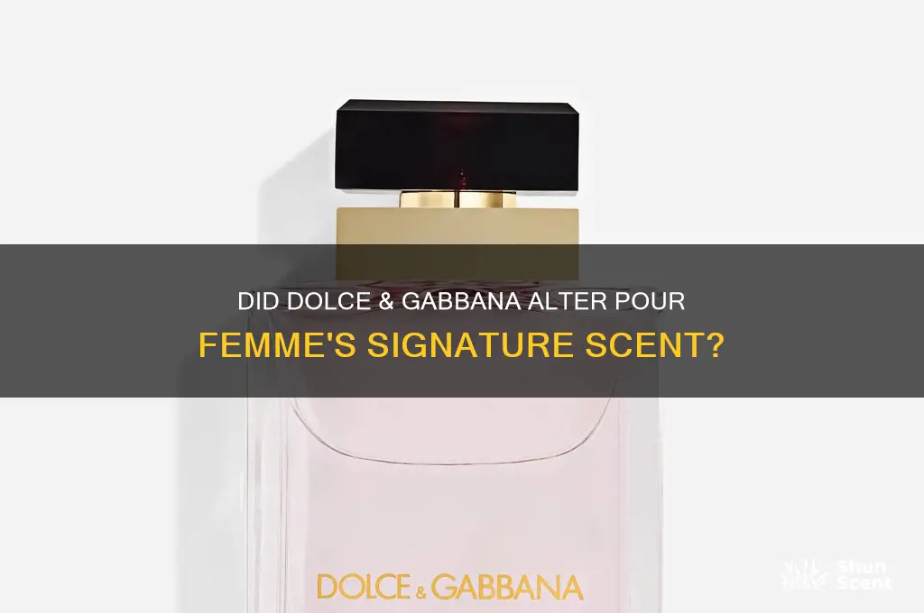 did dolce gabbana change scent for pour femme