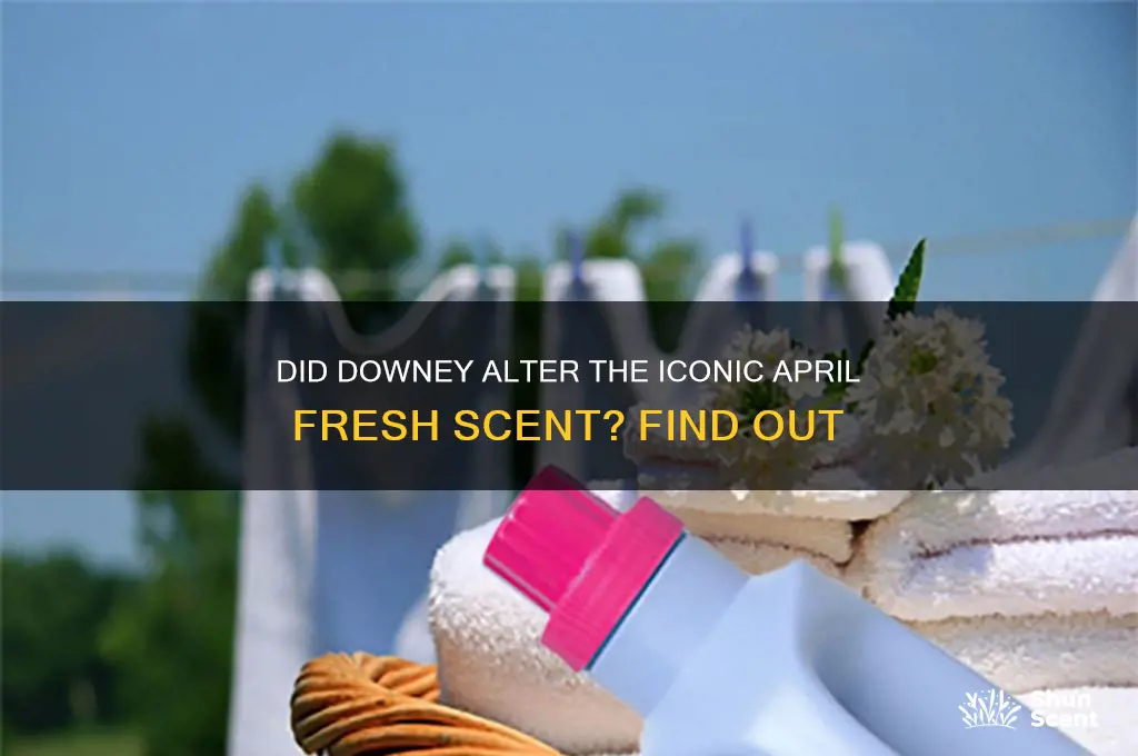 did downey change the april fresh scent