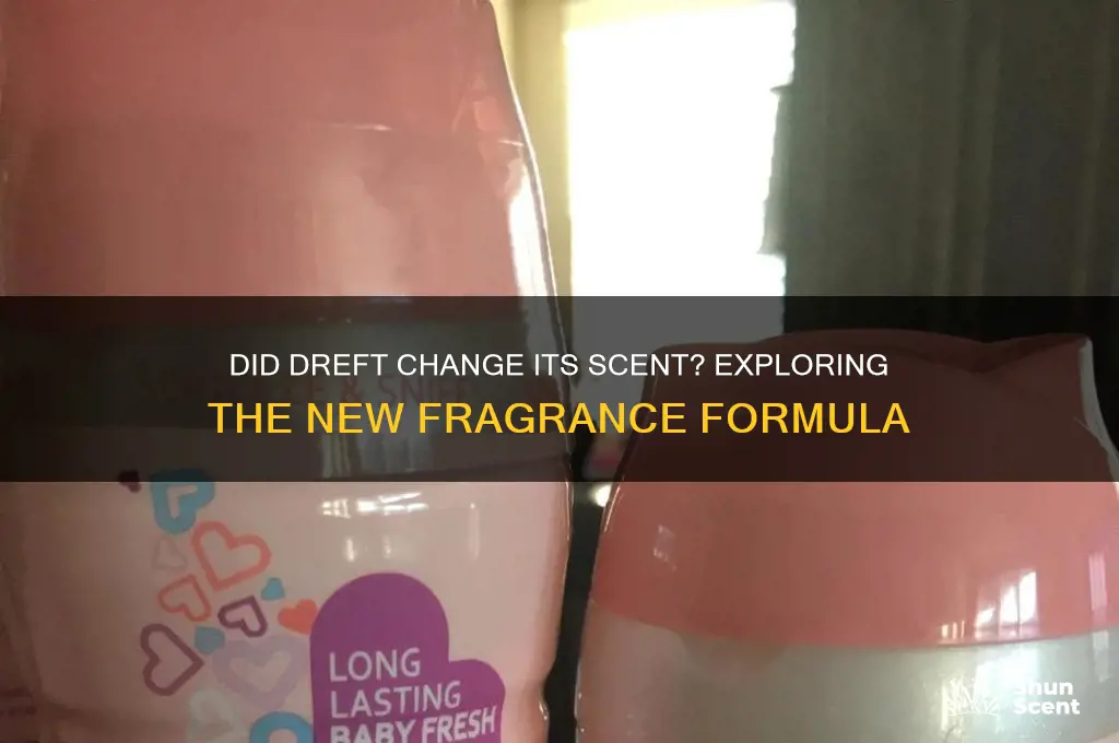 did dreft change its scent