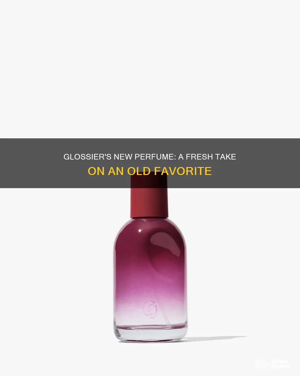 did glossier change their perfume