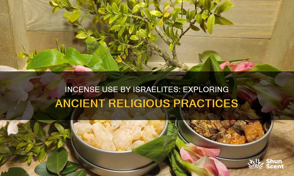did isrealits use incense