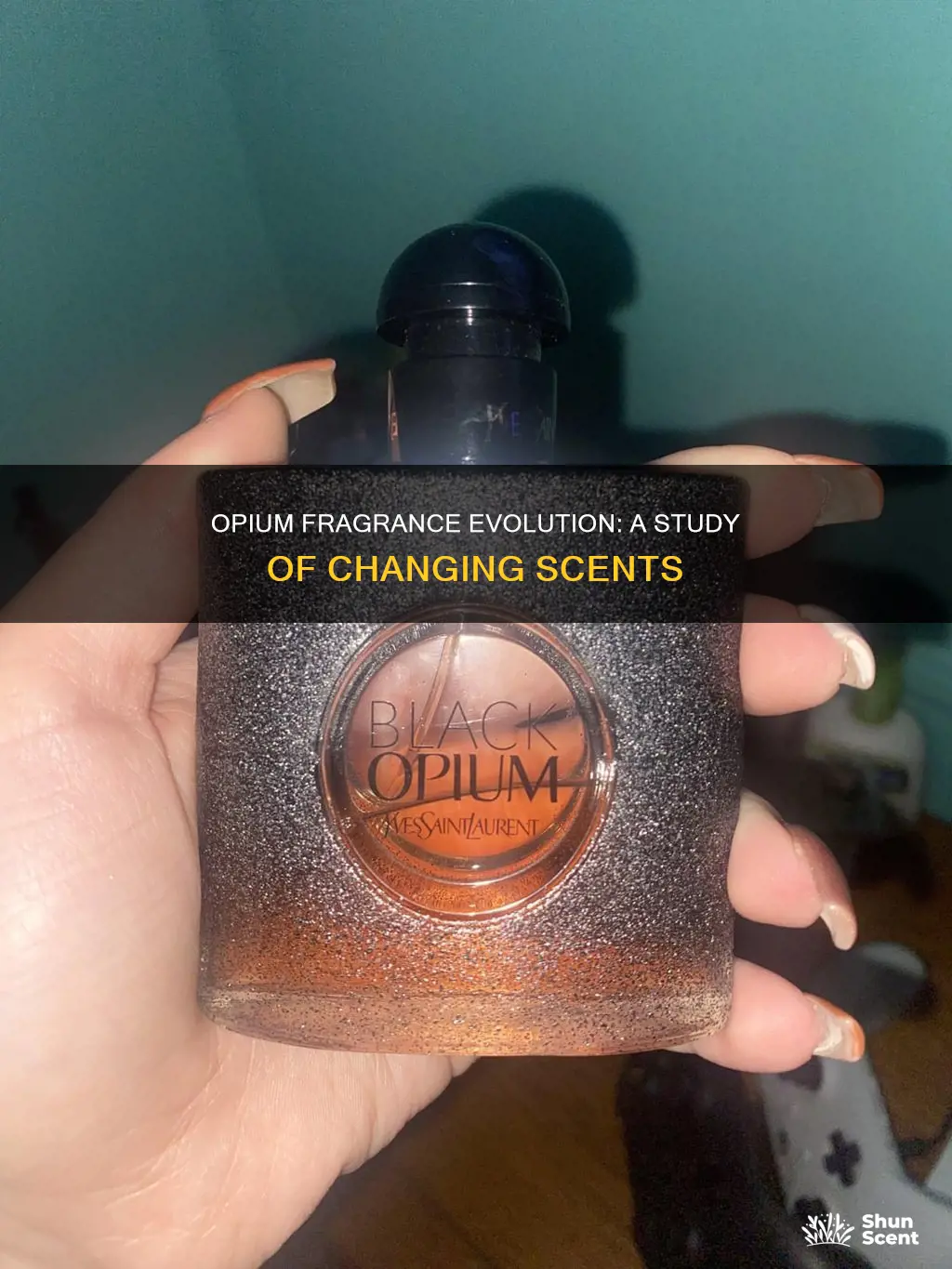 did opium change their fragrance