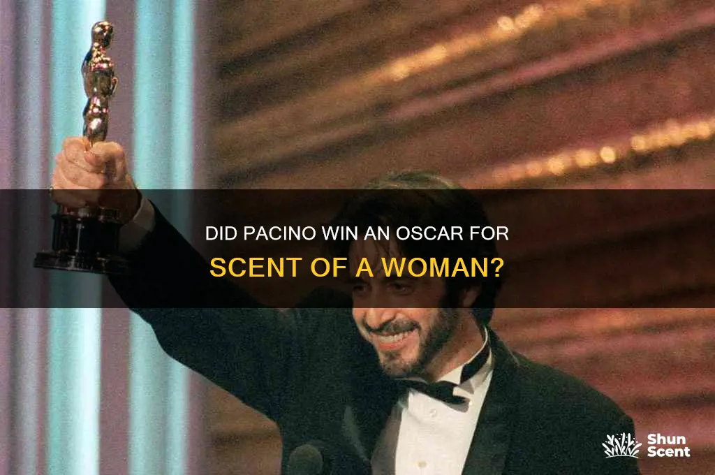 did pacino win an oscar for scent of a woman