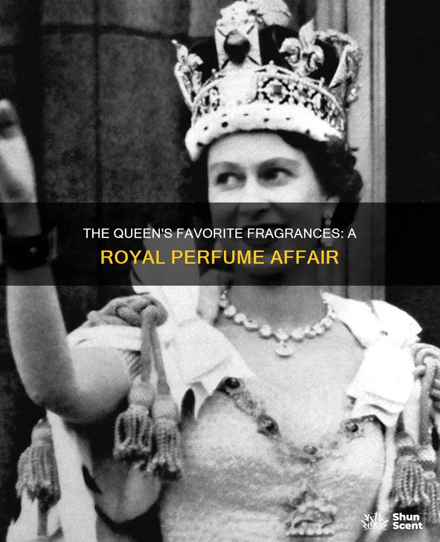 did perfume the queen wear