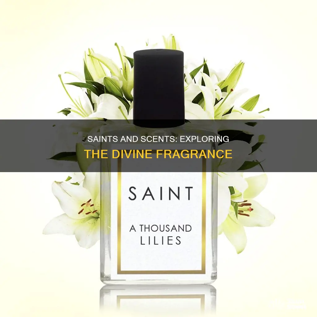 did saints use fragrance