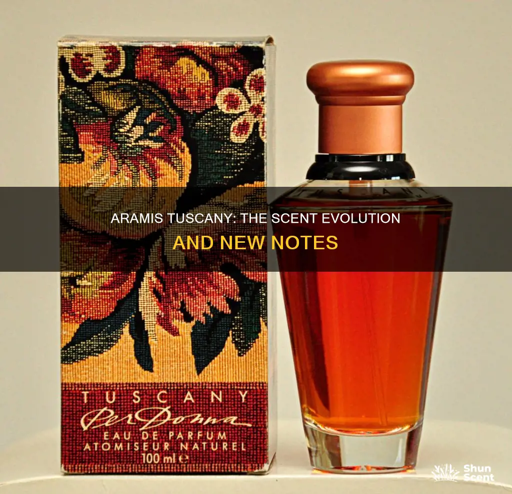 did the aramis tuscany cologne change