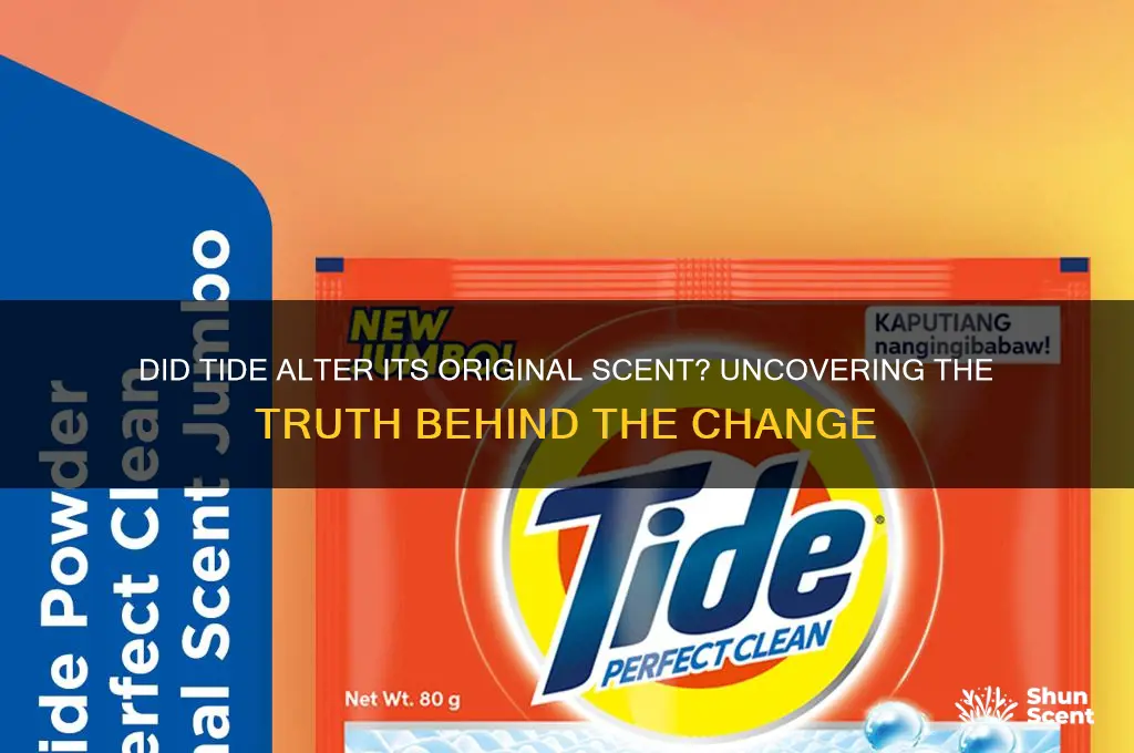 did they change the origonal scent of tide