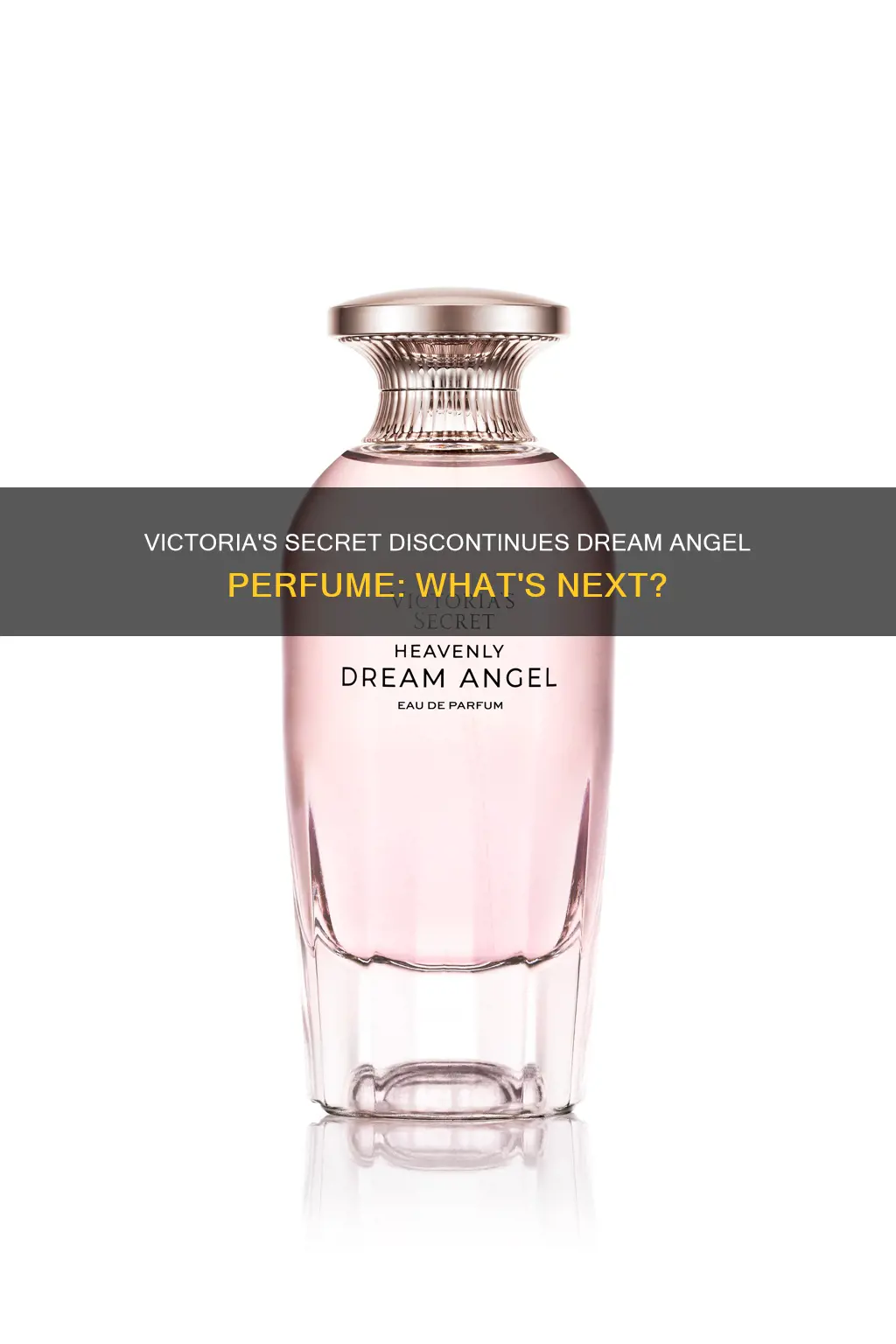 did victoria secret discontinue dream angel perfume
