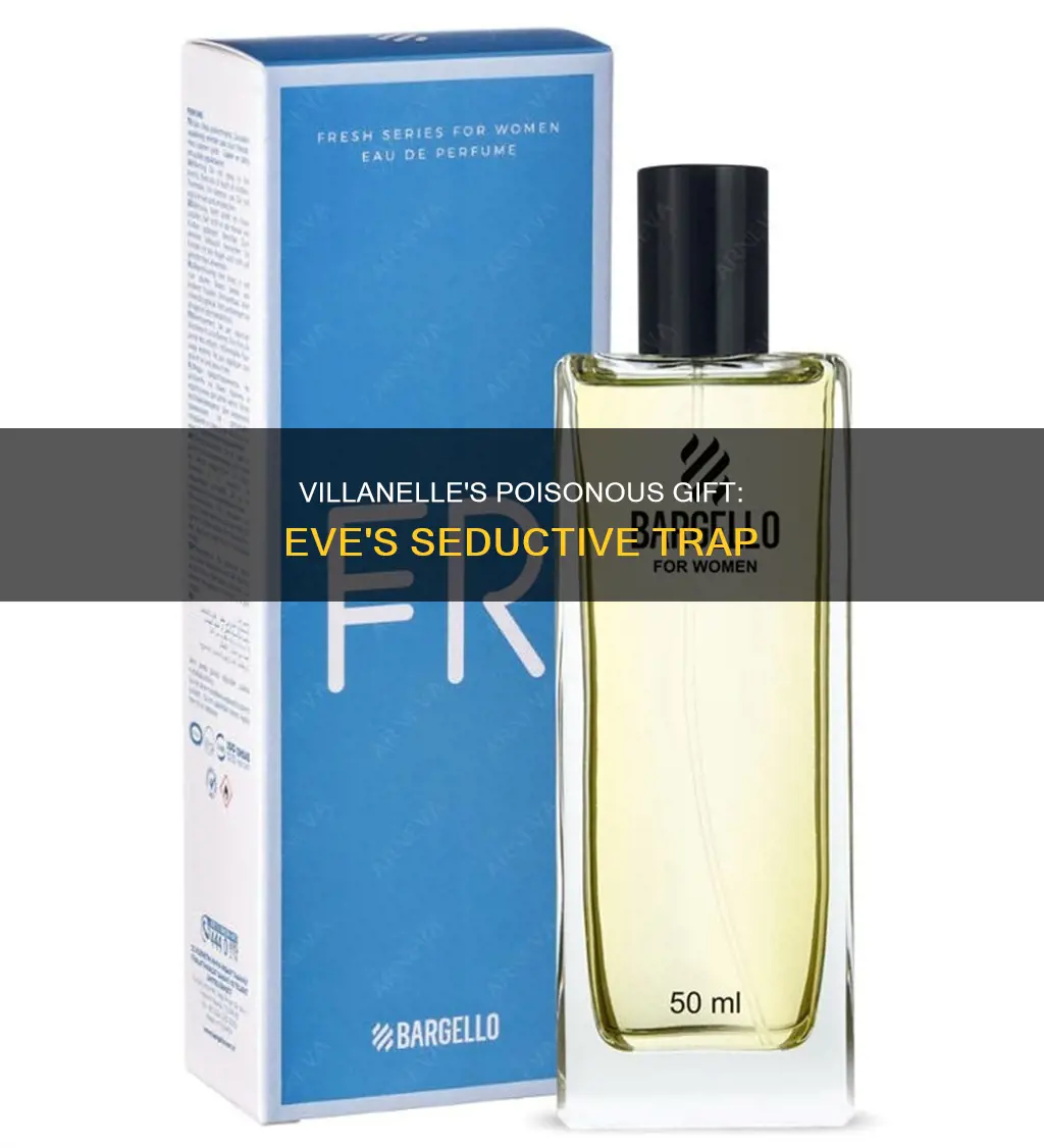 did villanelle send eve her poison perfume