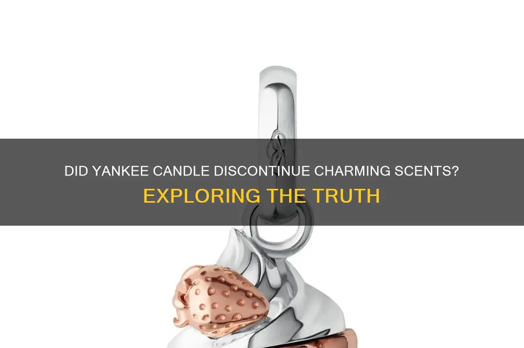 did yankee candle discontinue charming scents