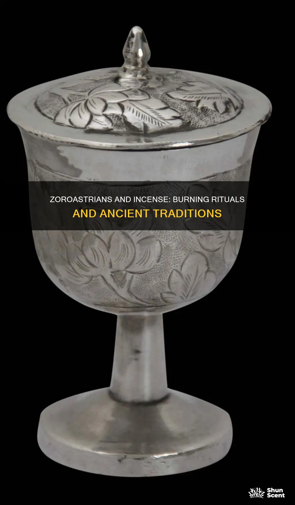 did zoroastrians burn incense