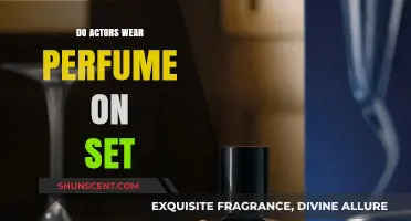 Do Actors Wear Perfume While Filming?