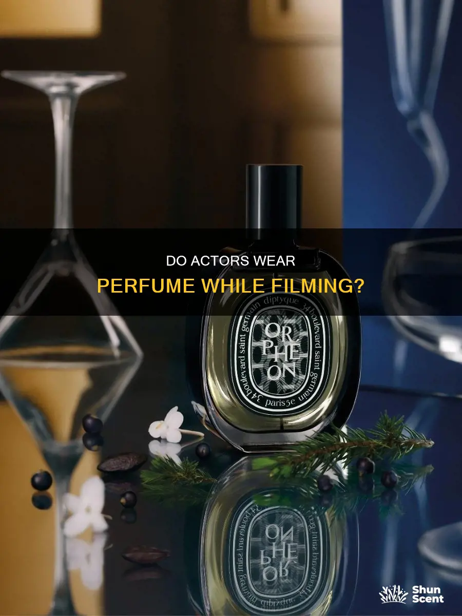 do actors wear perfume on set