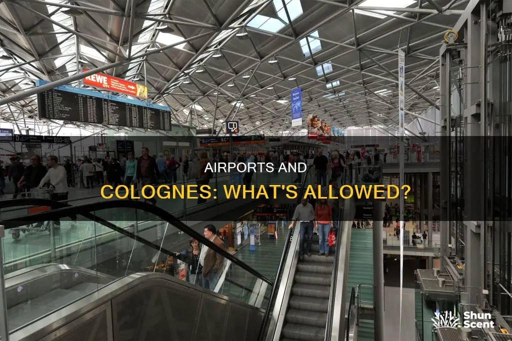 do airports allow cologne