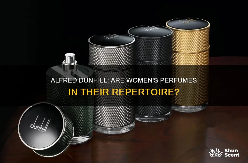 do alfred dunhill make women perfumes