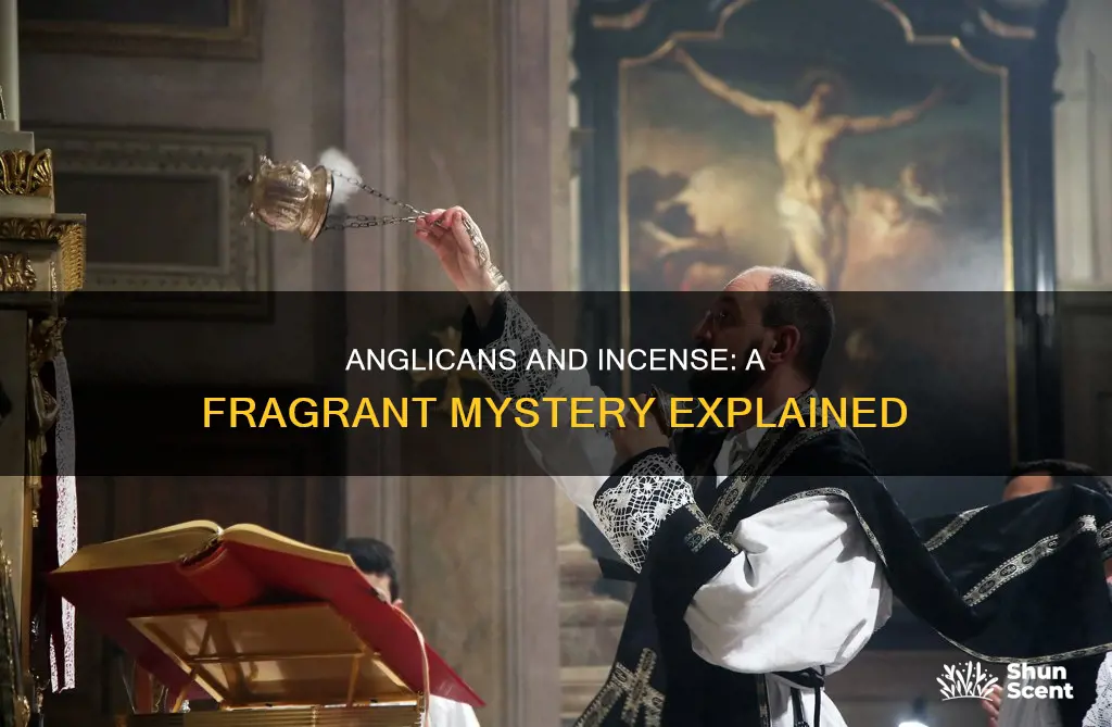 do anglicans use incense