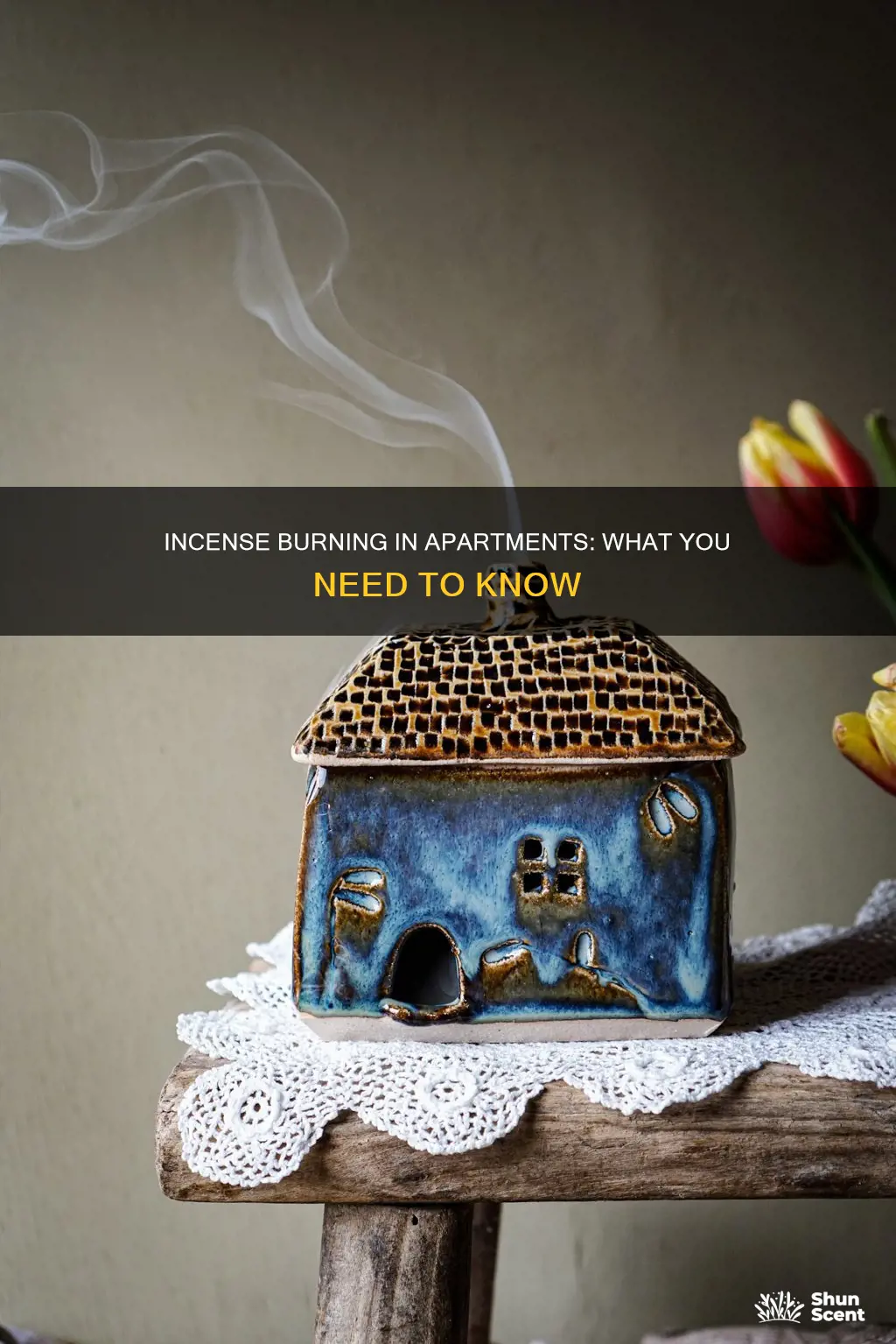 do apartments allow incense