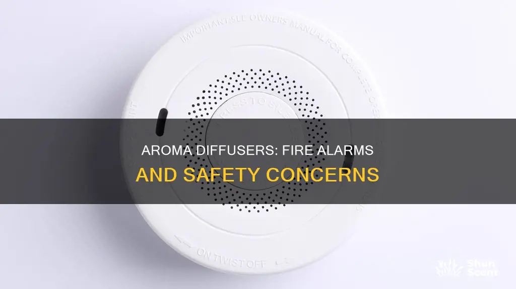 do aroma diffusers set off fire alarms