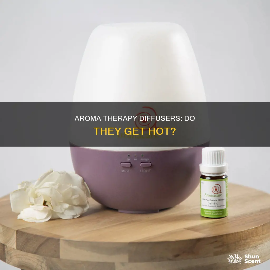 do aroma therapy diffusers get hot