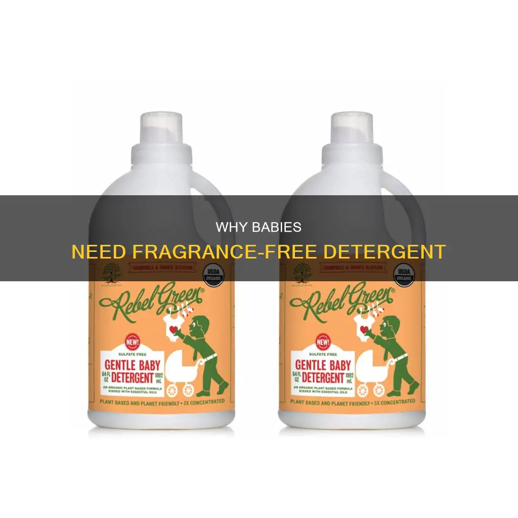 do babies need fragrance-free detergent