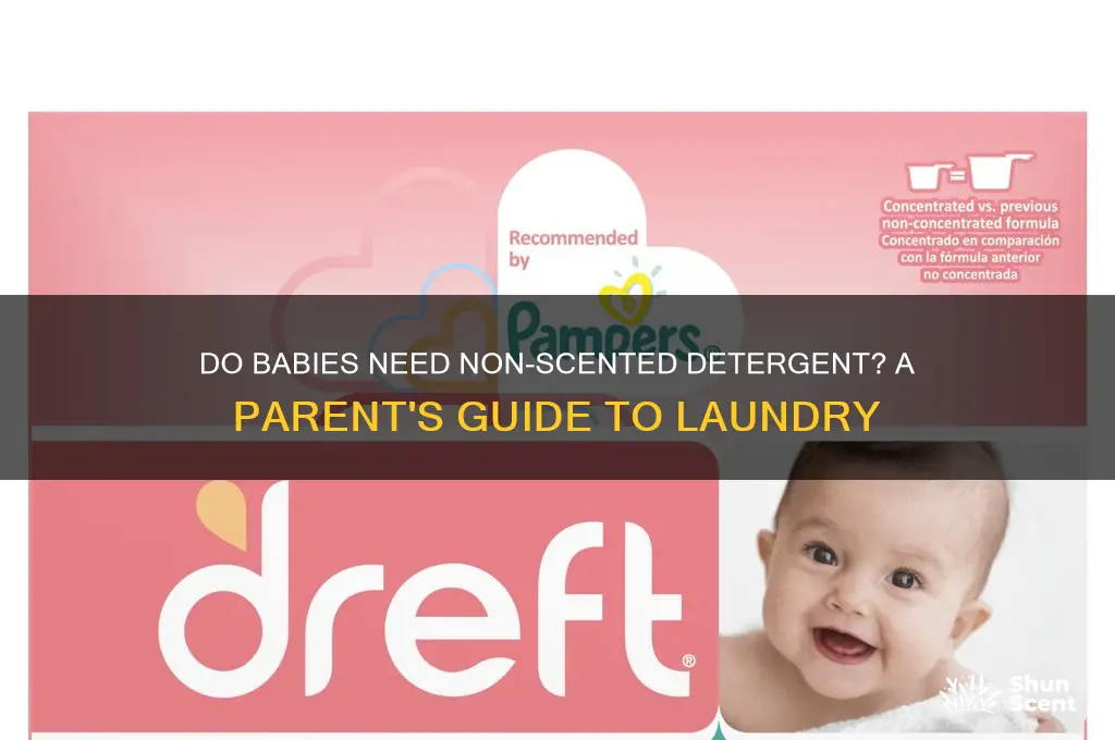 do babies need non scented detergent