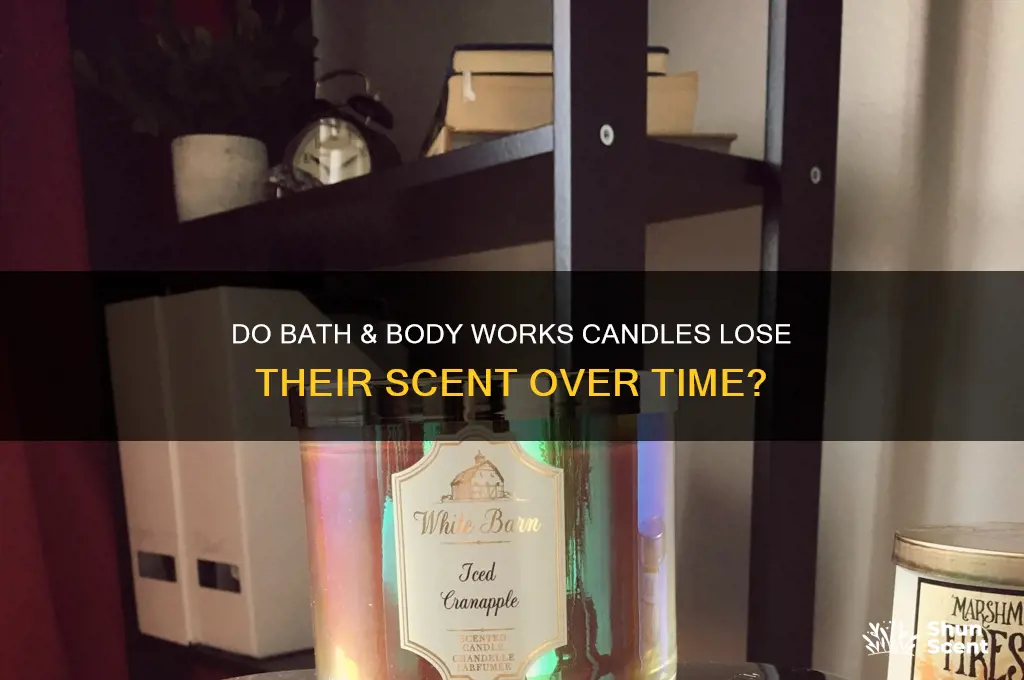 do bath and body works candles lose their scent