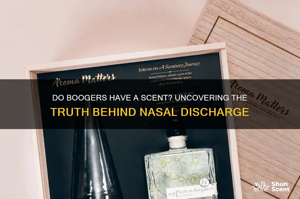 do boogers have a scent