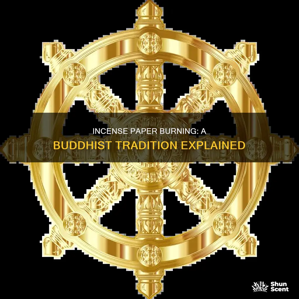 do buddhist burn incense paper