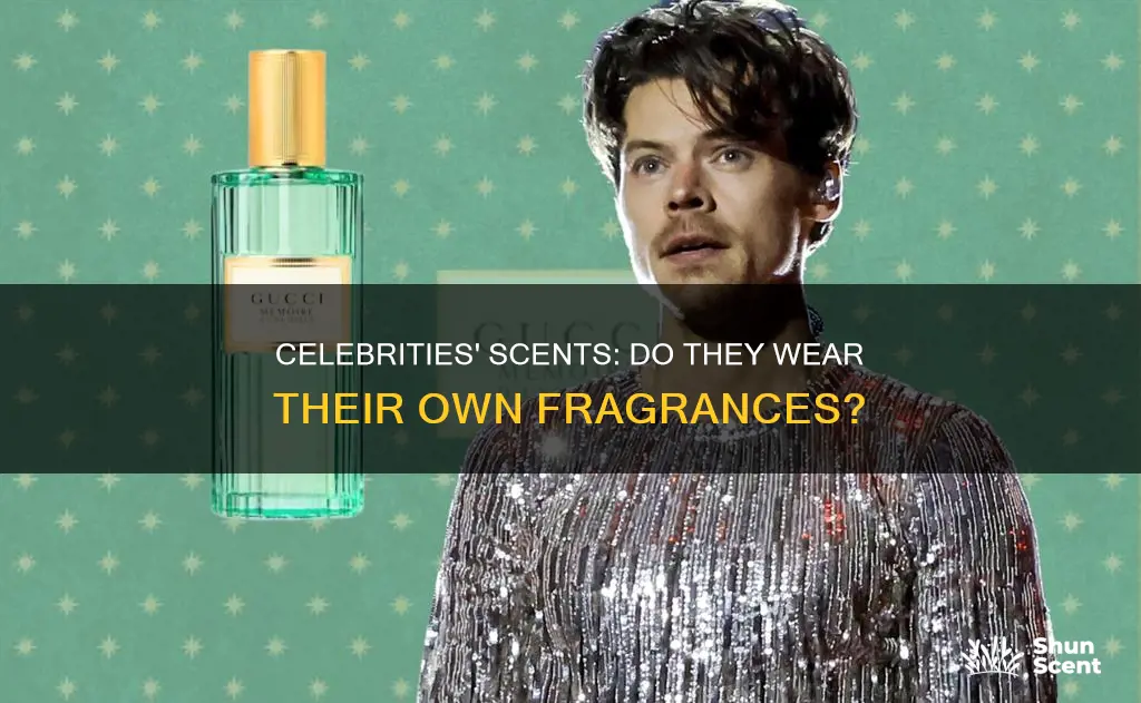 do celebrities wear their own cologne