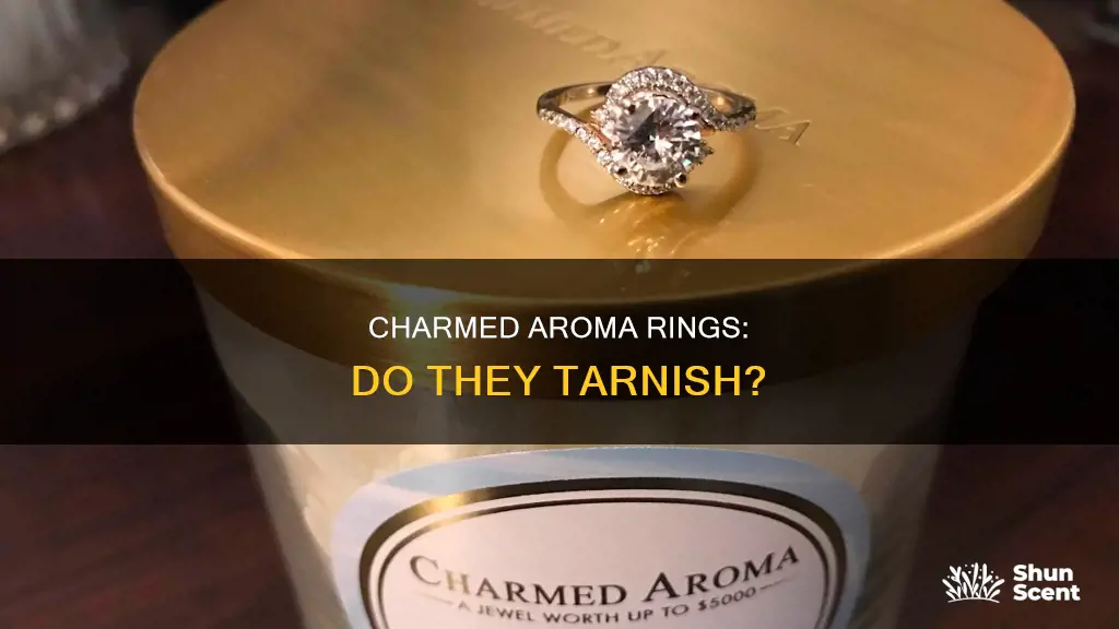 do charmed aroma rings tarnish