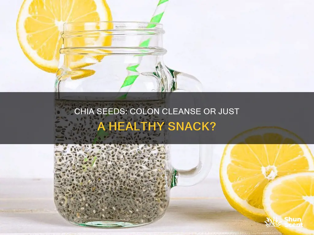 do chia seeds clean your cologne