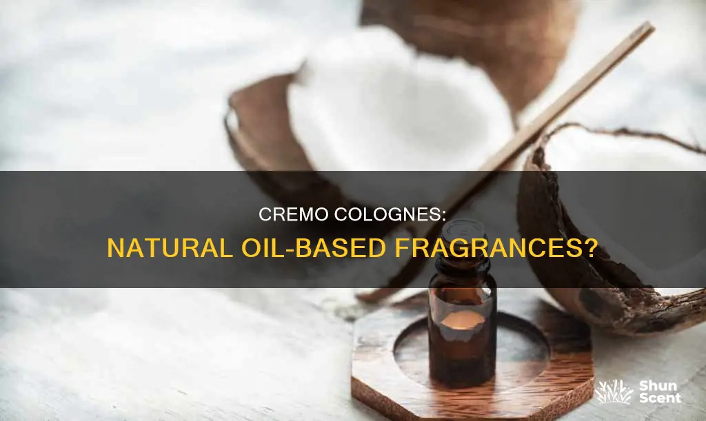 do cremo colognes contain natural oils