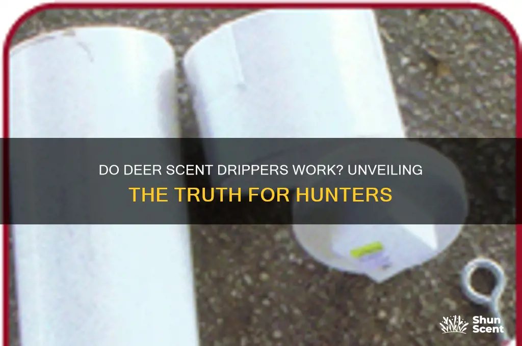 do deer scent drippers work