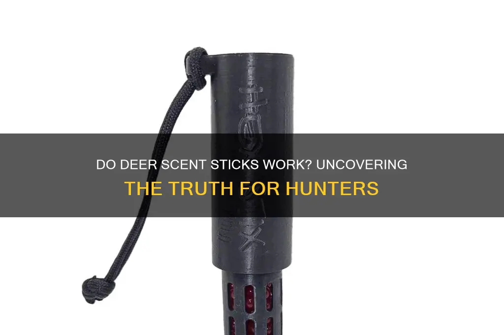 do deer scent sticks work