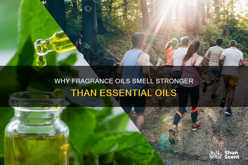 do fragrance oils smell stronger than essential oils