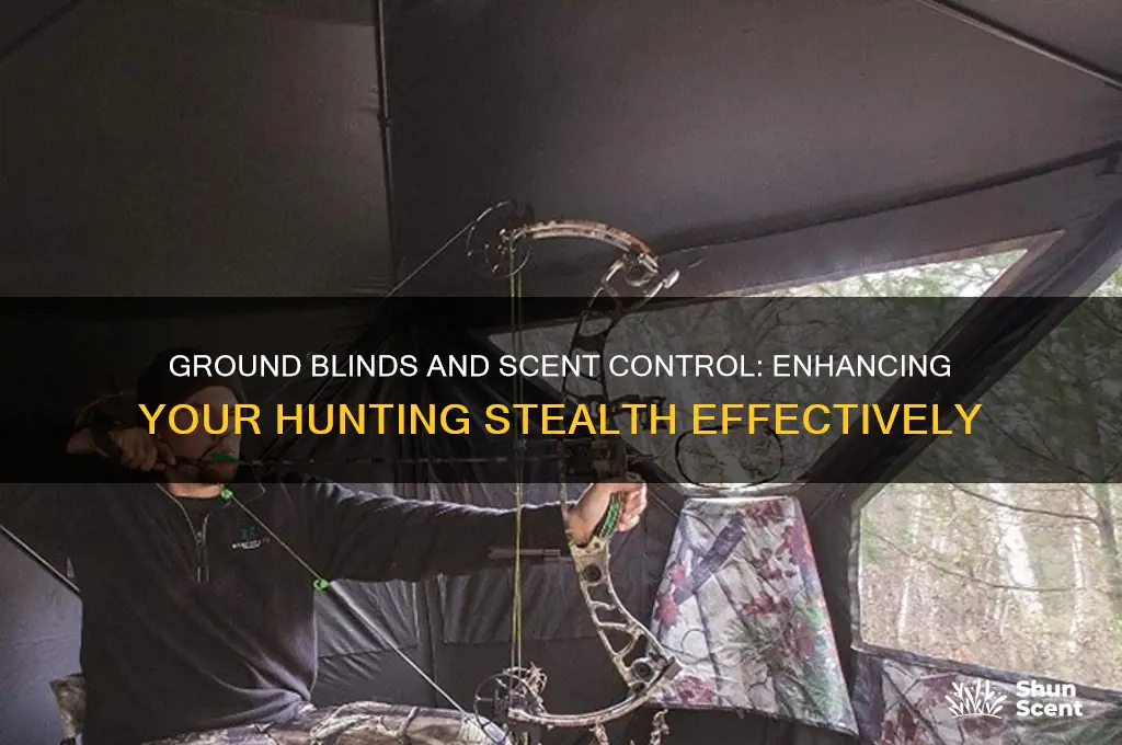 do ground blinds help with scent control