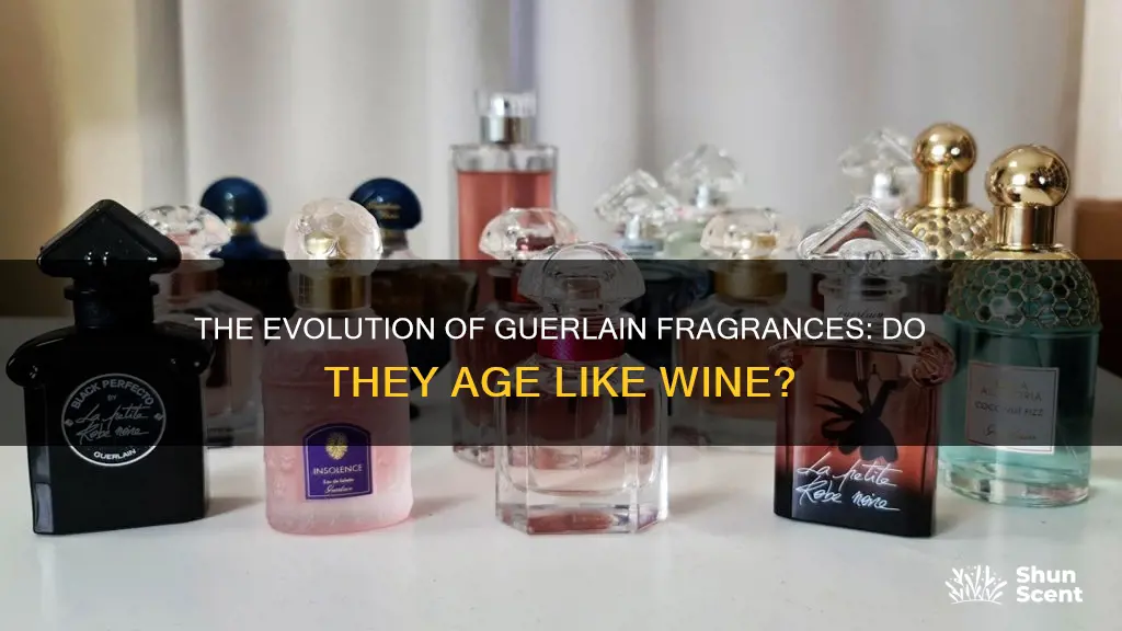 do guerlain fragrances get better