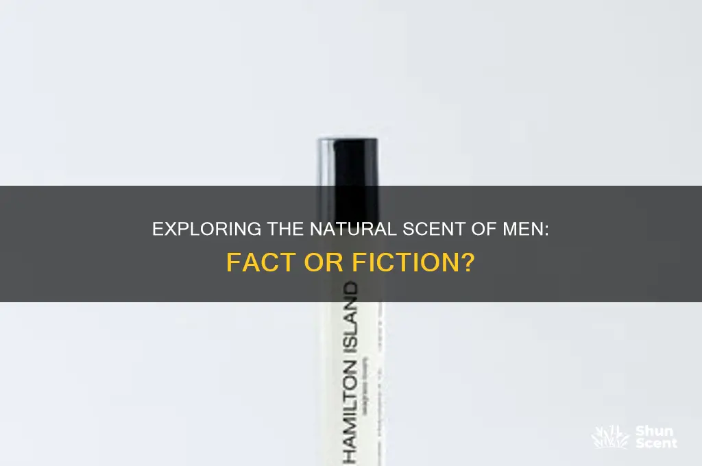 do guys have a natural scent