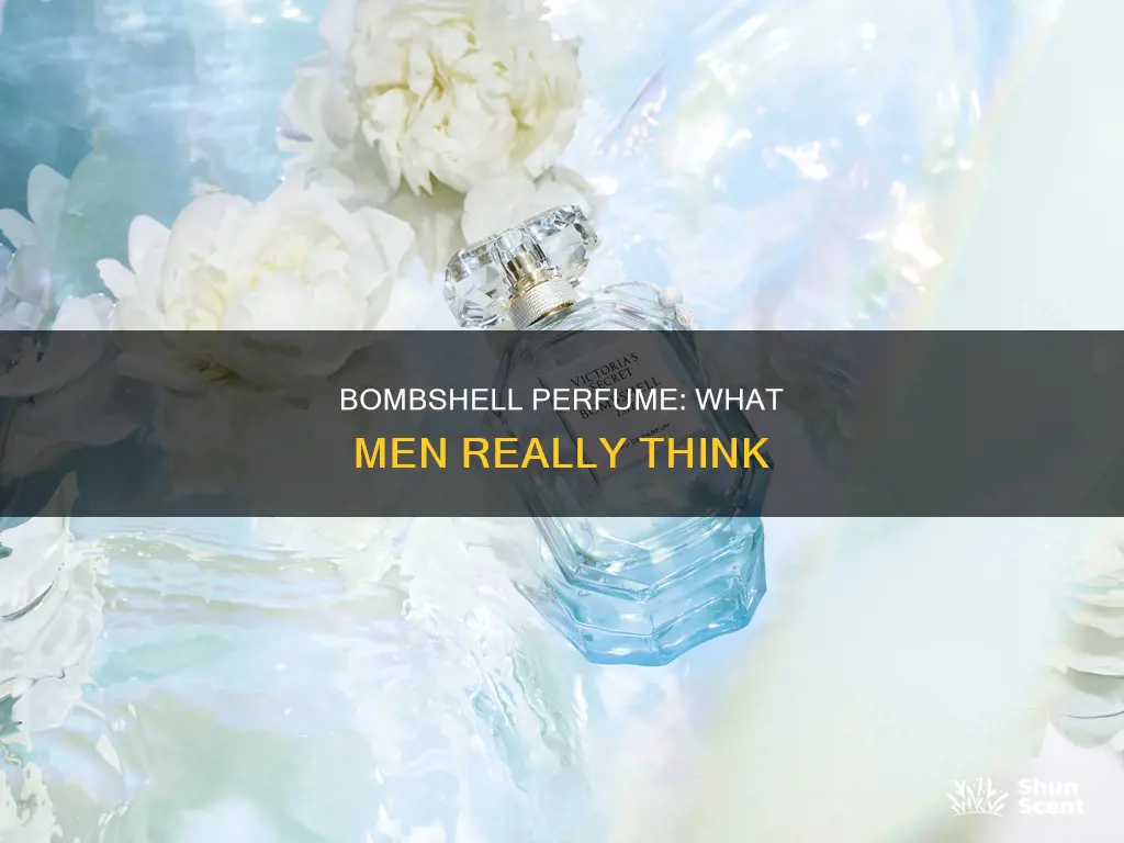 do guys like bombshell perfume