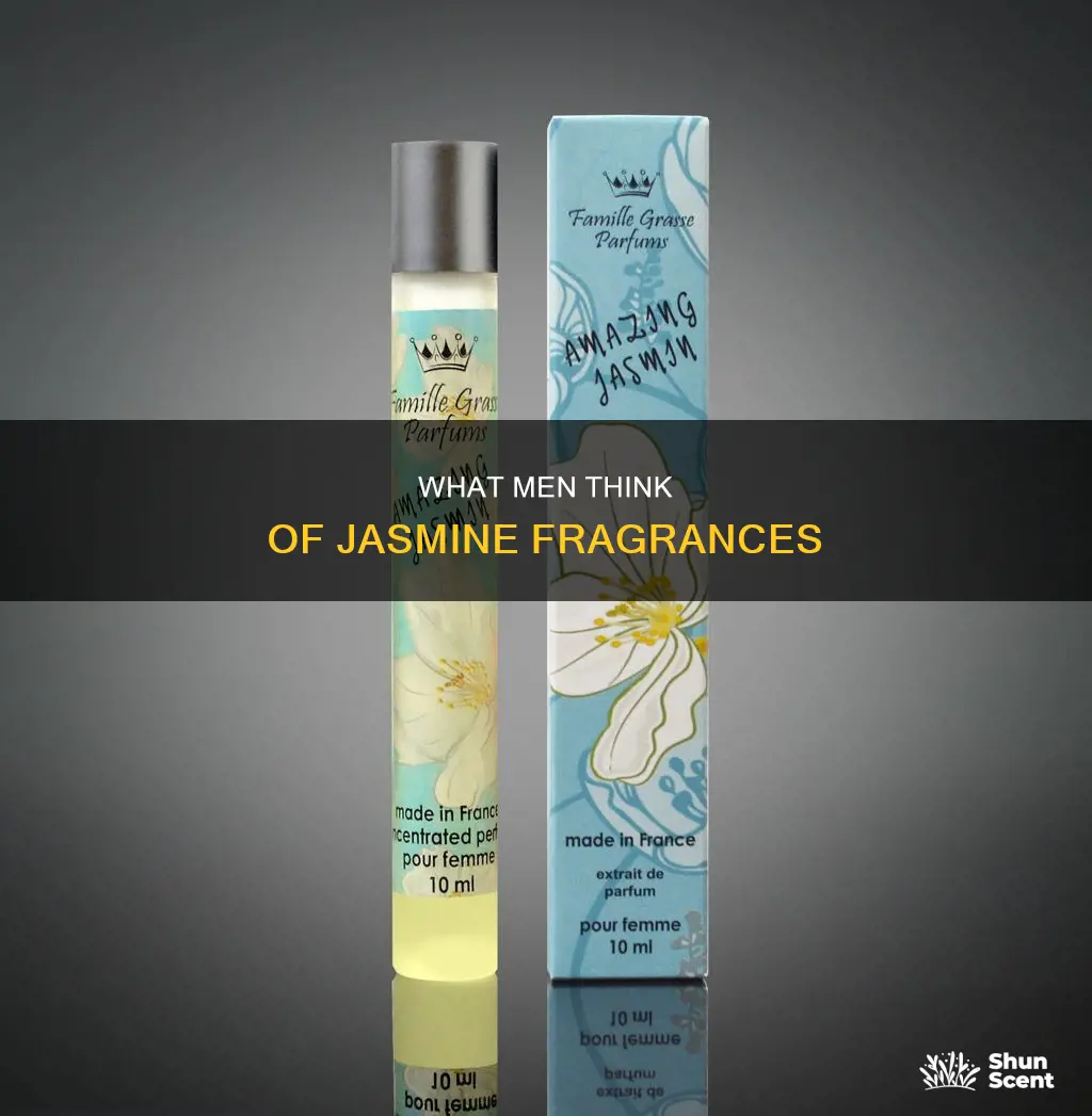 do guys like jasmine perfume