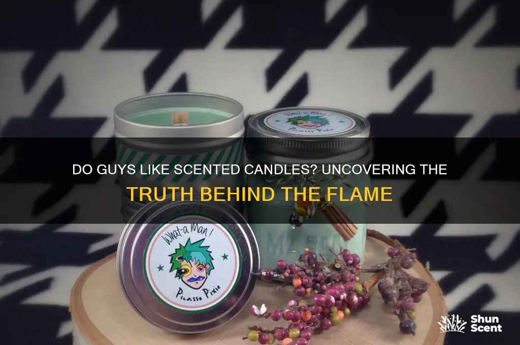 do guys like scented candles