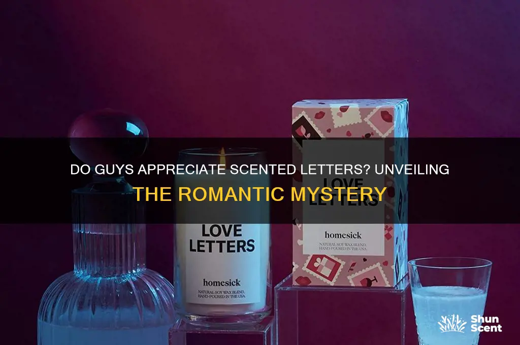 do guys like scented letters