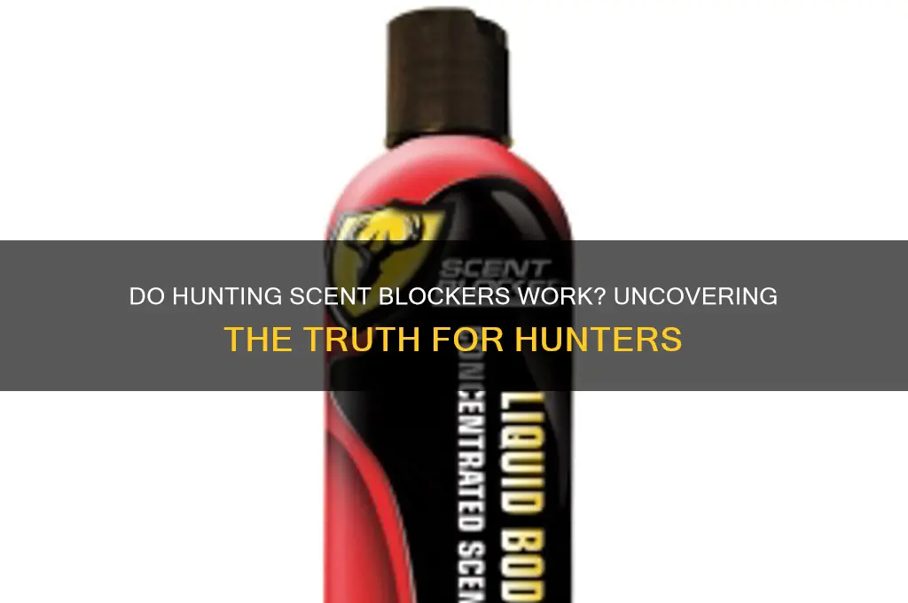 do hunting scent blockers work